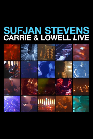 Sufjan Stevens: Carrie & Lowell Live Poster