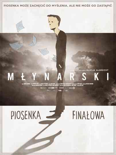 Młynarski. Piosenka finałowa Poster