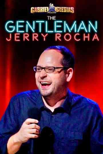 Gabriel Iglesias Presents The Gentleman Jerry Rocha Poster