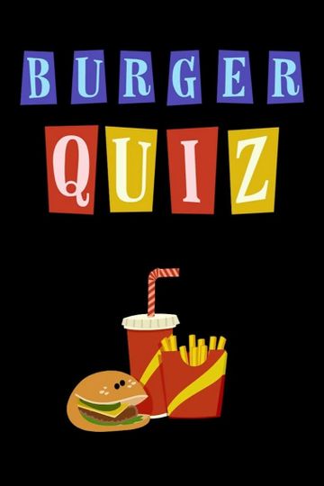 Burger Quiz
