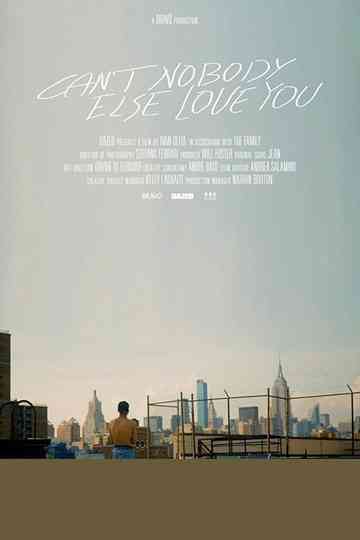 Cant Nobody Else Love You Poster