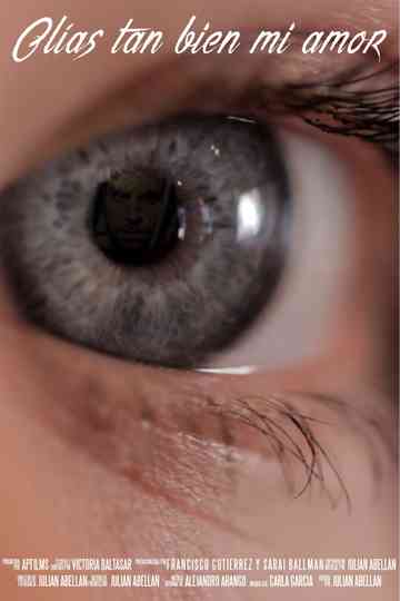 Olías tan bien mi amor Poster