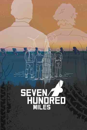 Seven Hundred Miles Poster