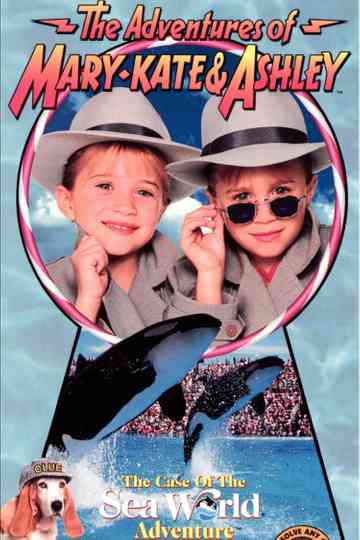 The Adventures of Mary-Kate & Ashley: The Case of the SeaWorld Adventure Poster