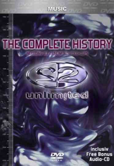 2 Unlimited The Complete History Poster