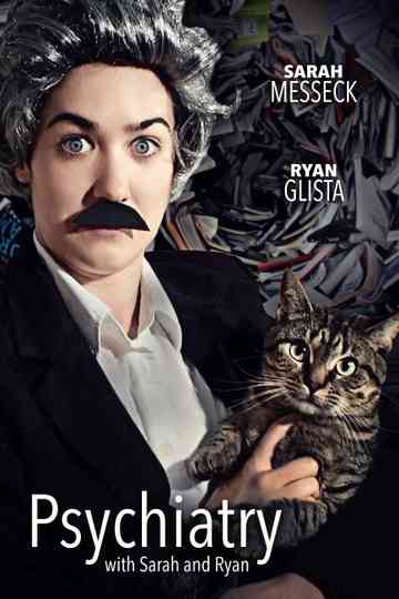 Psychiatry with Sarah and Ryan Poster