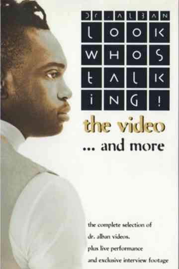 Dr. Alban: Look Who's Talking! - The Video... And More Poster