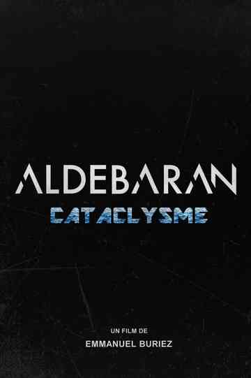 Aldebaran Cataclysme Poster