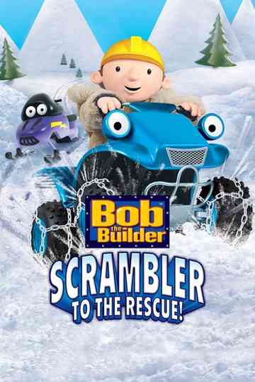 Bob the Builder: Scrambler to the Rescue Poster