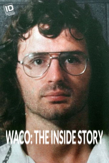 Waco: The Inside Story