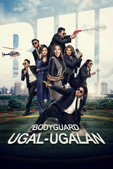 Bodyguard UgalUgalan Poster