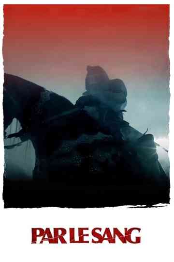 Par le Sang Poster