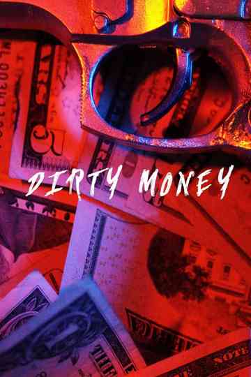 Dirty Money Poster