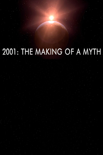 2001 The Making of a Myth