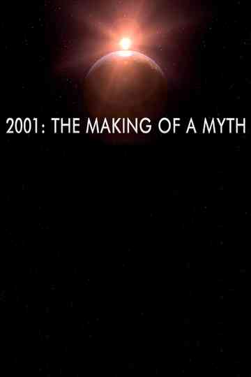 2001 The Making of a Myth
