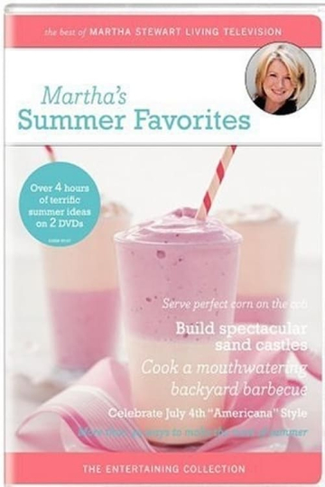 Marthas Summer Favorites