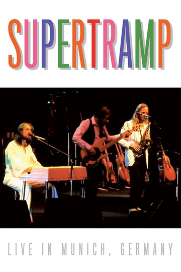 Supertramp  Live in Munich Germany