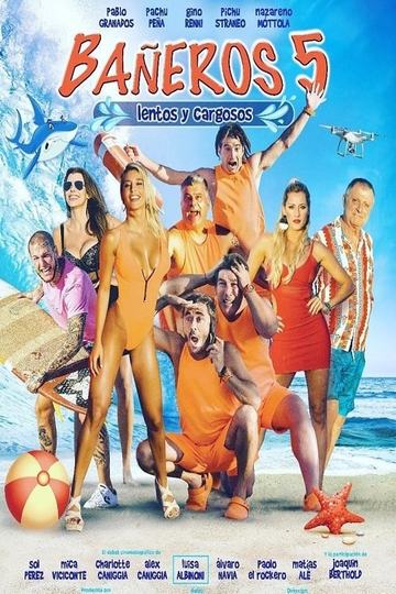 Bañeros 5 Lentos y cargosos Poster