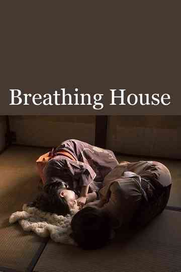 Breathing House Poster