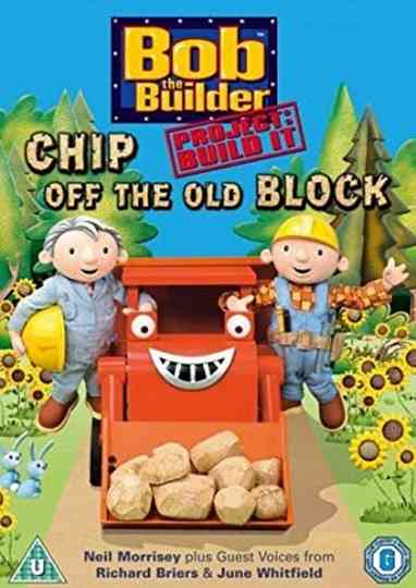 Bob The Builder  Chip Off The Old Block Poster