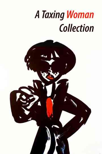 A Taxing Woman Collection Poster