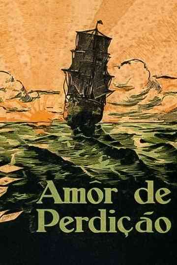 Amor de Perdição Poster