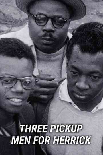 Three PickUp Men for Herrick Poster