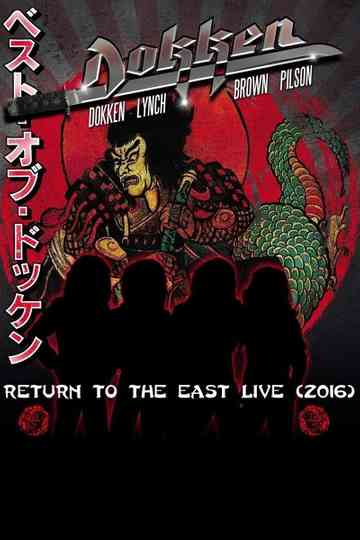 Dokken: Return to the East Live 2016 Poster