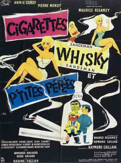 Cigarettes, Whiskey and Wild Women Poster