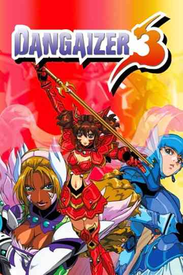 Dangaizer 3 Poster