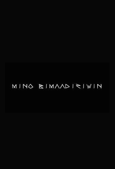 Mino Bimaadiziwin