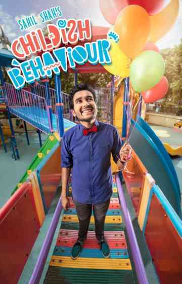 Sahil Shahs Childish Behaviour poster