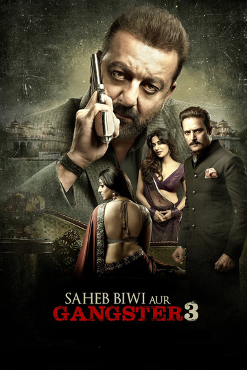 Saheb, Biwi Aur Gangster 3