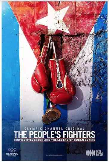 The Peoples Fighters Teofilo Stevenson and the Legend of Cuban Boxing Poster