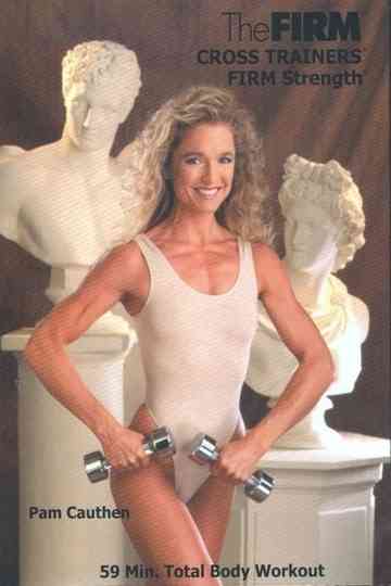 The Firm Cross Trainers  Firm Strength Poster