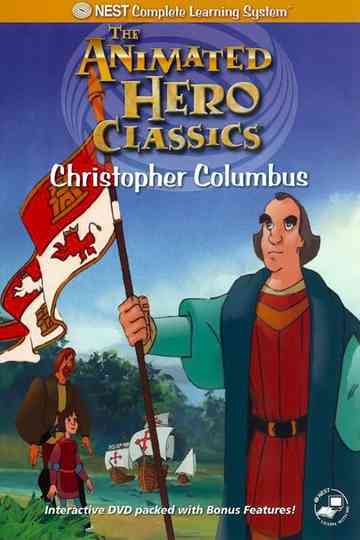 Animated Hero Classics Christopher Columbus Poster