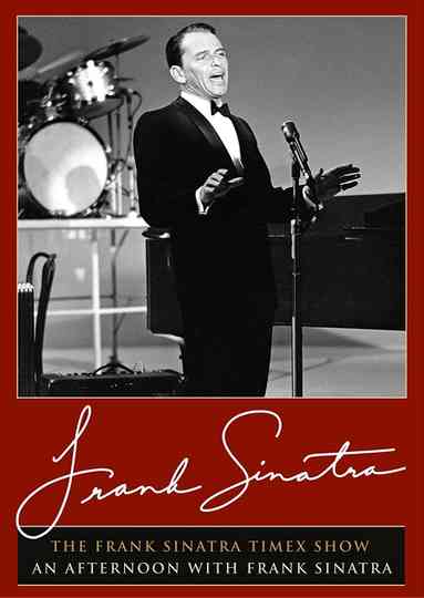 The Frank Sinatra Timex Show: An Afternoon with Frank Sinatra Poster