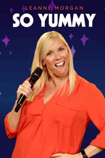Leanne Morgan: So Yummy Poster