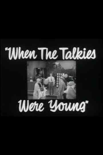 When the Talkies Were Young Poster