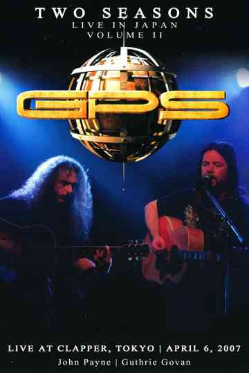 GPS  Two Seasons  Live In Japan Vol 2 Poster