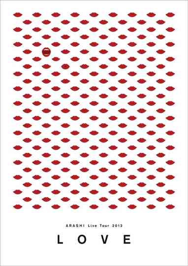 ARASHI Live Tour 2013 "LOVE" Poster