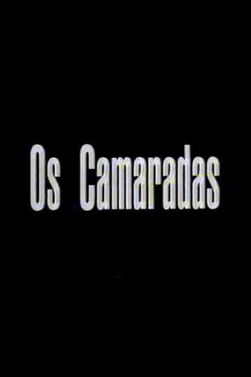 Os Camaradas Poster