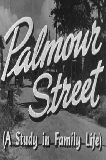 Palmour Street (A Study in Family Life) Poster