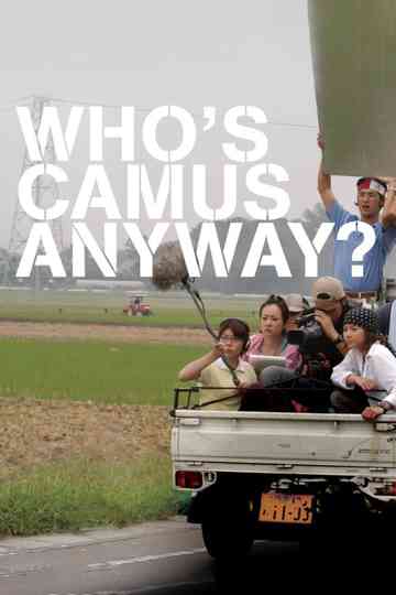Who's Camus Anyway? Poster