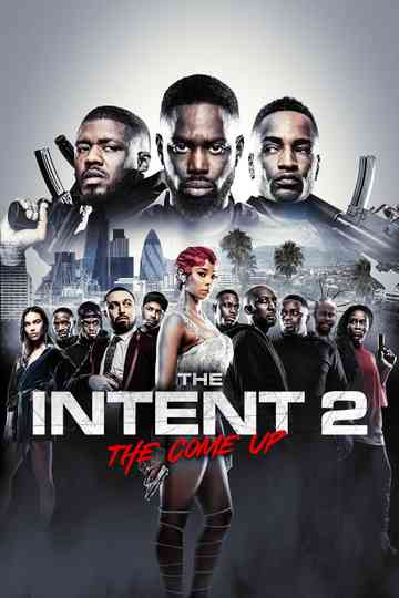 The Intent 2 The Come Up poster