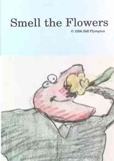Smell the Flowers Poster