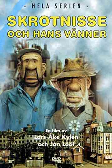 Sagan om Skrotnisse och hans vänner Poster