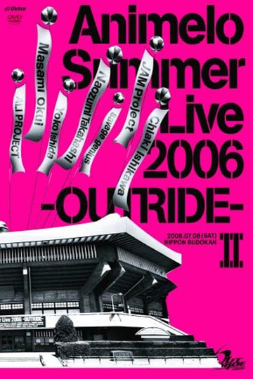 Animelo Summer Live 2006 Outride II