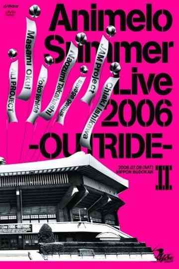 Animelo Summer Live 2006 Outride II