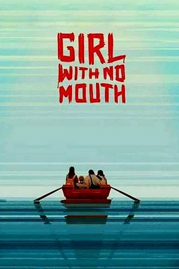 Girl with No Mouth Poster